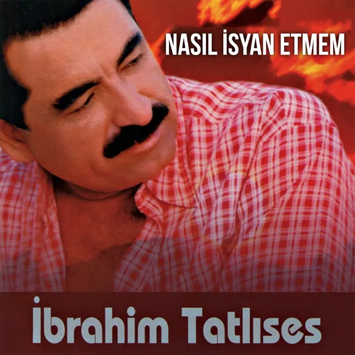 Nasıl İsyan Etmem