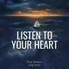 Listen to Your Heart