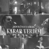 Karar Verdim (feat. Göksel)