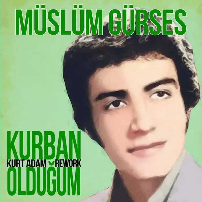 Kurban Olduğum (Kurt Adam Rework)