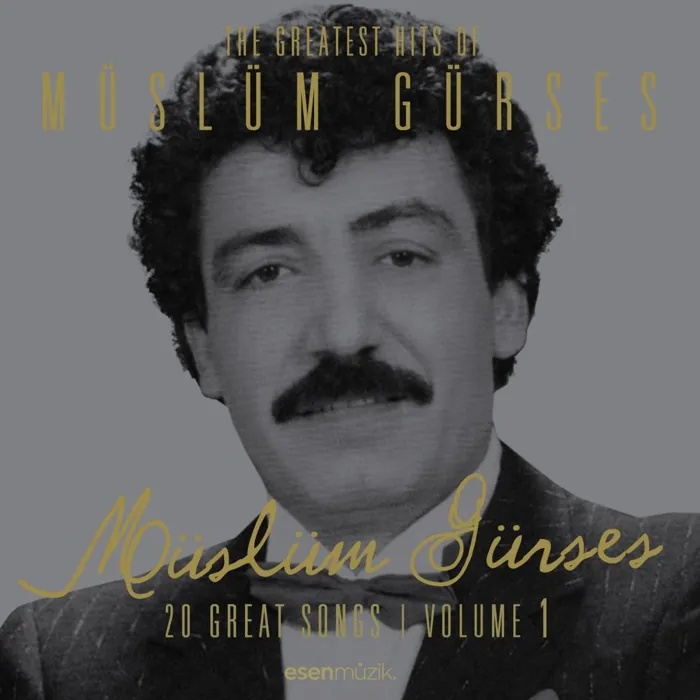The Greatest Hits of Müslüm Gürses, Vol. 1