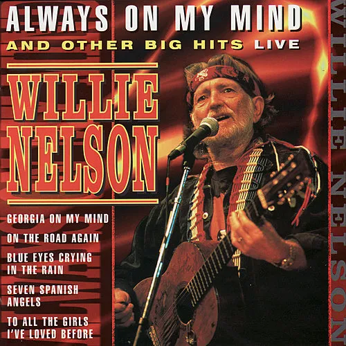 Always on My Mind and Other Hits Live
