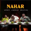 Nahar (feat. Citi3en, Swizzy347)