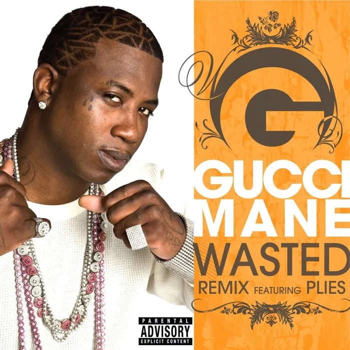 Wasted [feat. Plies]