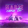 Nadie Como Tu