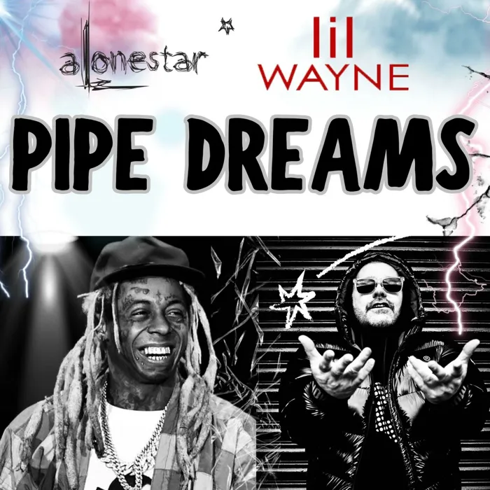 PIPE DREAMS