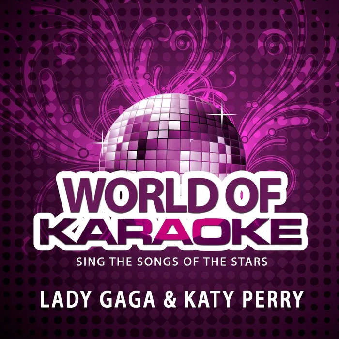 World of Karaoke, Vol. 150: The Best Songs of Lady Gaga & Katy Perry