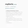 euphoria