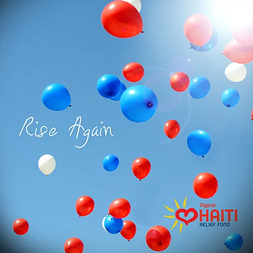 Rise Again: Digicel Haiti Relief Fund - Single