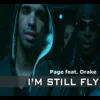 I'm Still Fly feat. Drake