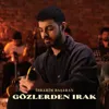 Gözlerden Irak