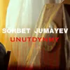 Unutdyňmy