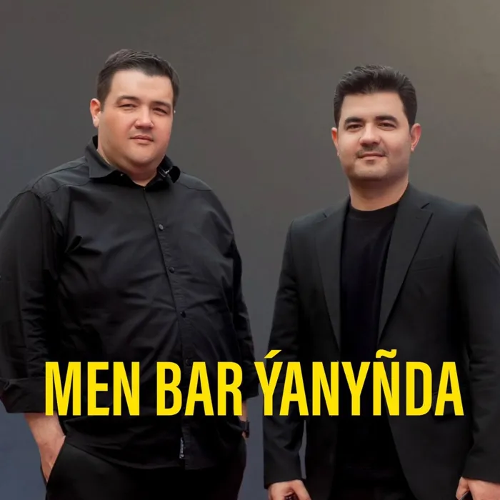 Men bar ýanyňda