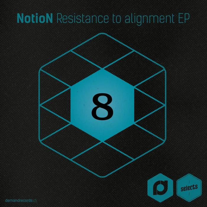 Demand Selects #8 - Resistance To Alignment EP