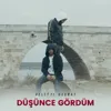 Düşünce Gördüm