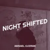 Night Shifted