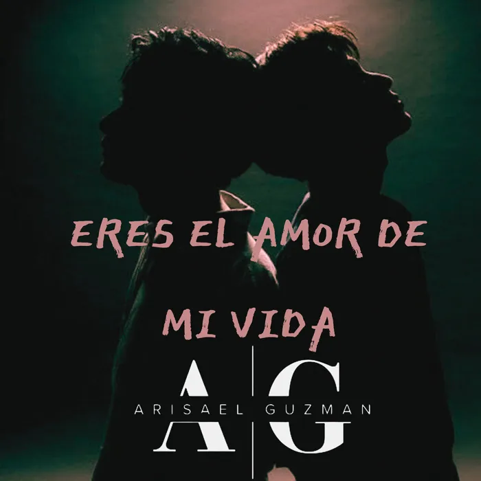 Eres El Amor De Mi Vida