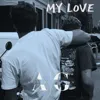 My Love