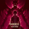Darkness
