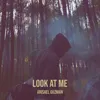 Look at Me