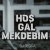 Hoş gal mekdebim