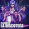 Pa' Romper la Discoteca