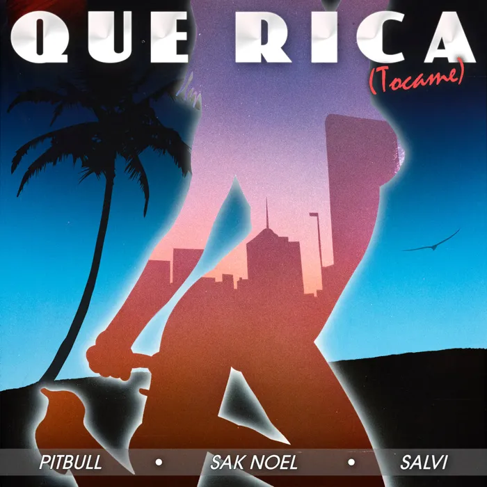 Que Rica (Tocame) (Clean)