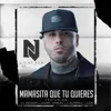 Mamasita Que Tu Quieres