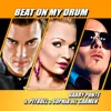 Beat On My Drum [Us Radio English]