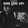 Ama Yine Sen