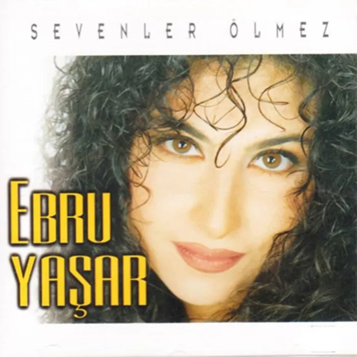 Sevenler Ölmez