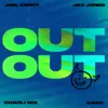 OUT OUT  [voy a Bailar]