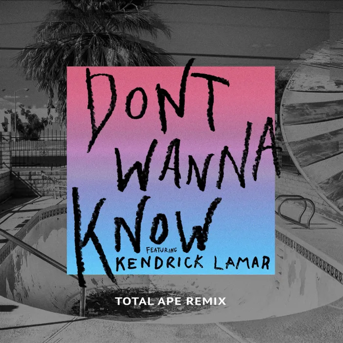 Don't Wanna Know
