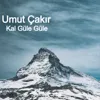 Kal Güle Güle