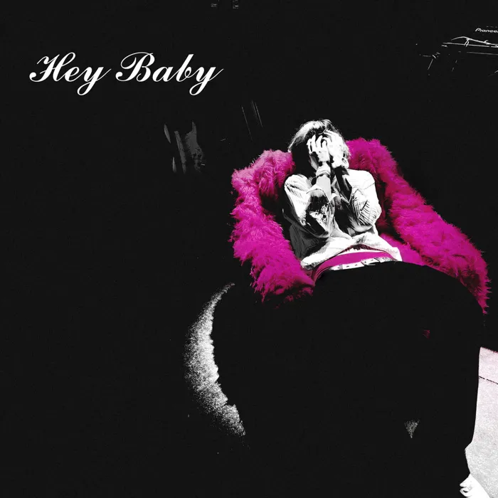 HEY BABY