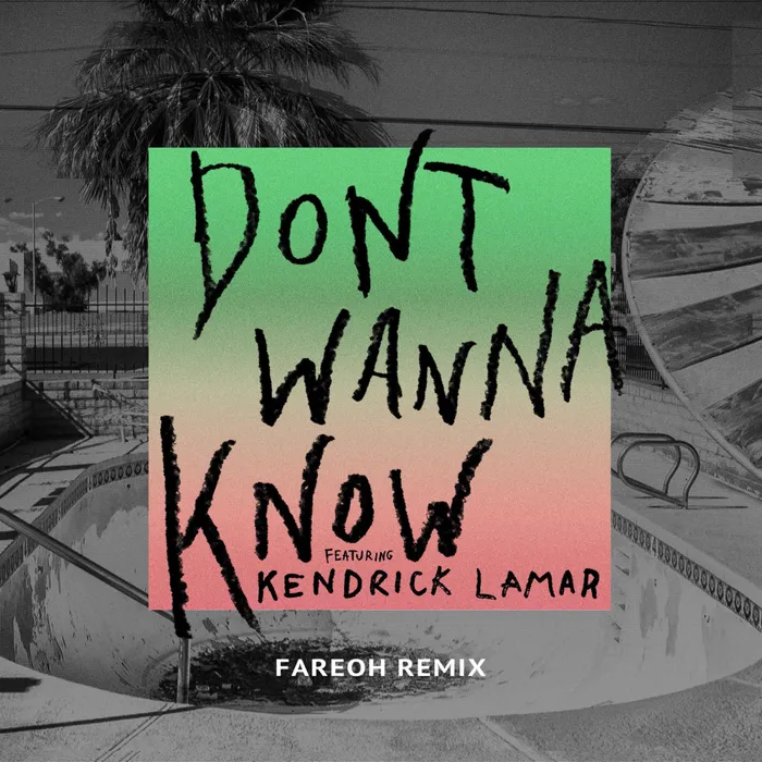 Don't Wanna Know