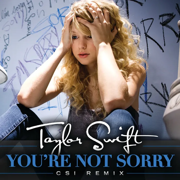 You're Not Sorry