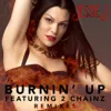 Burnin' Up
