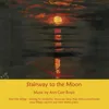 Stairway to the Moon