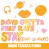 Stay (Don't Go Away)
