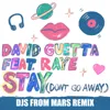 Stay (Don't Go Away)