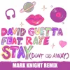 Stay (Don't Go Away)