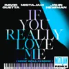 If You Really Love Me (How Will I Know)