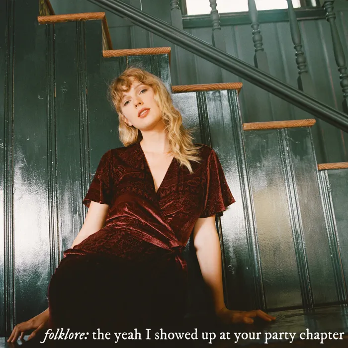 folklore: the yeah I showed up at your party chapter