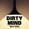 Dirty Mind