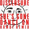 She’s Gone, Dance On