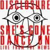 She’s Gone, Dance On