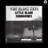 Little Black Submarines