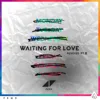Waiting For Love