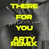 There For You